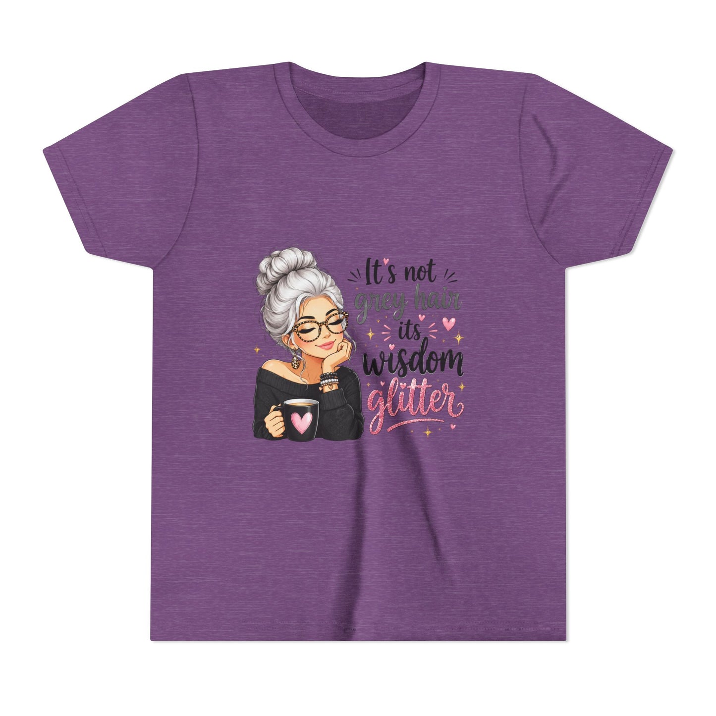 Youth Tee — "It’s Not Grey Hair, It’s Wisdom & Glitter" Graphic Tee