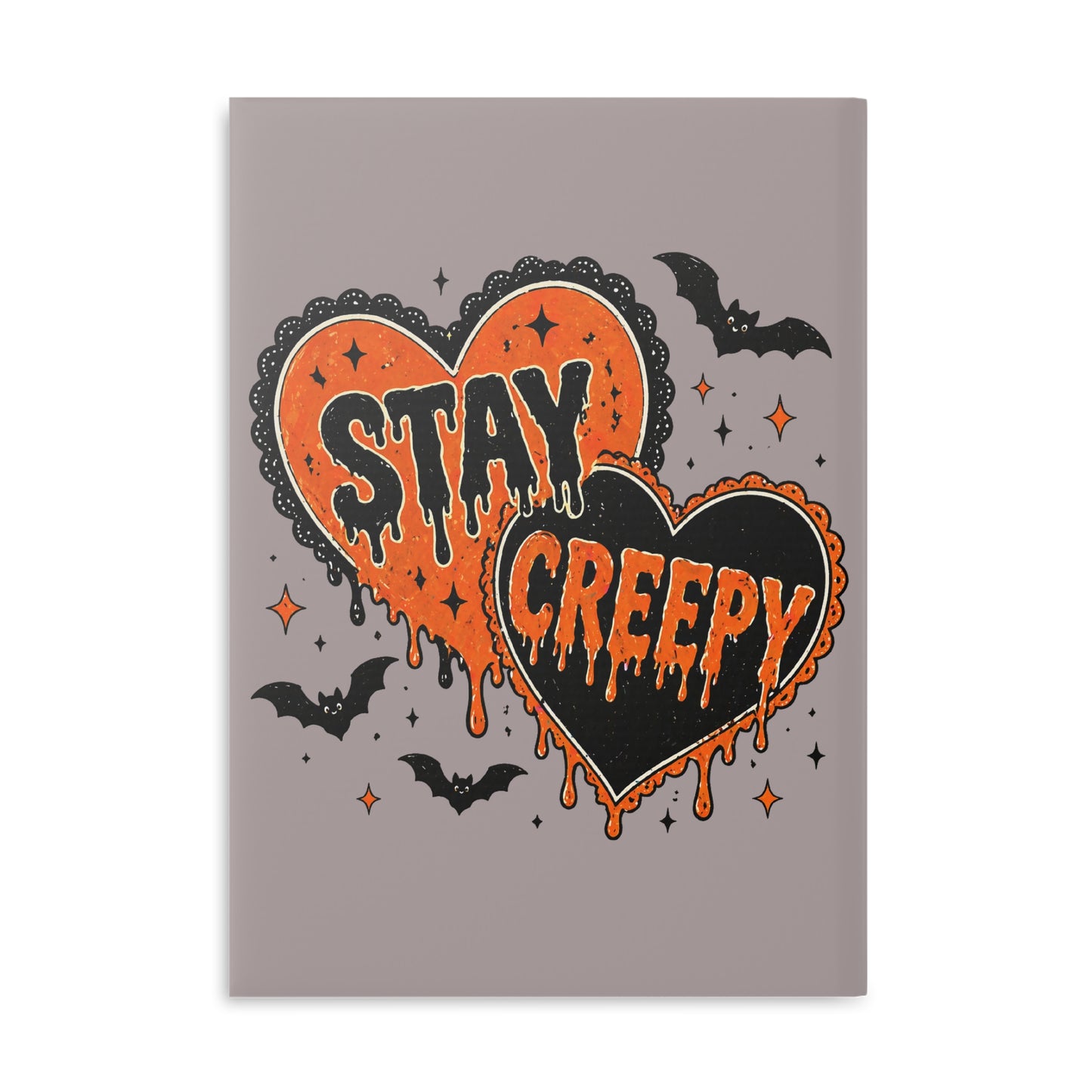 Stay Creepy Hardcover Notebook