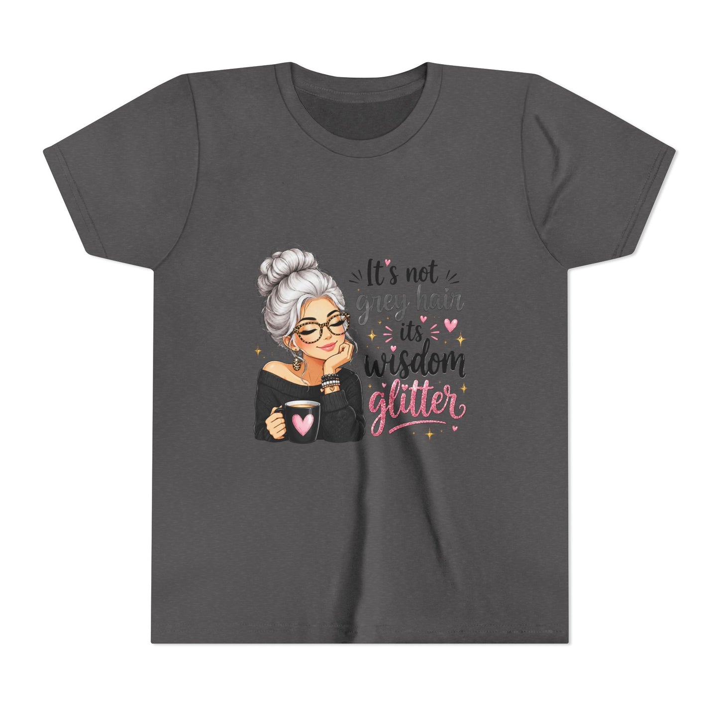 Youth Tee — "It’s Not Grey Hair, It’s Wisdom & Glitter" Graphic Tee