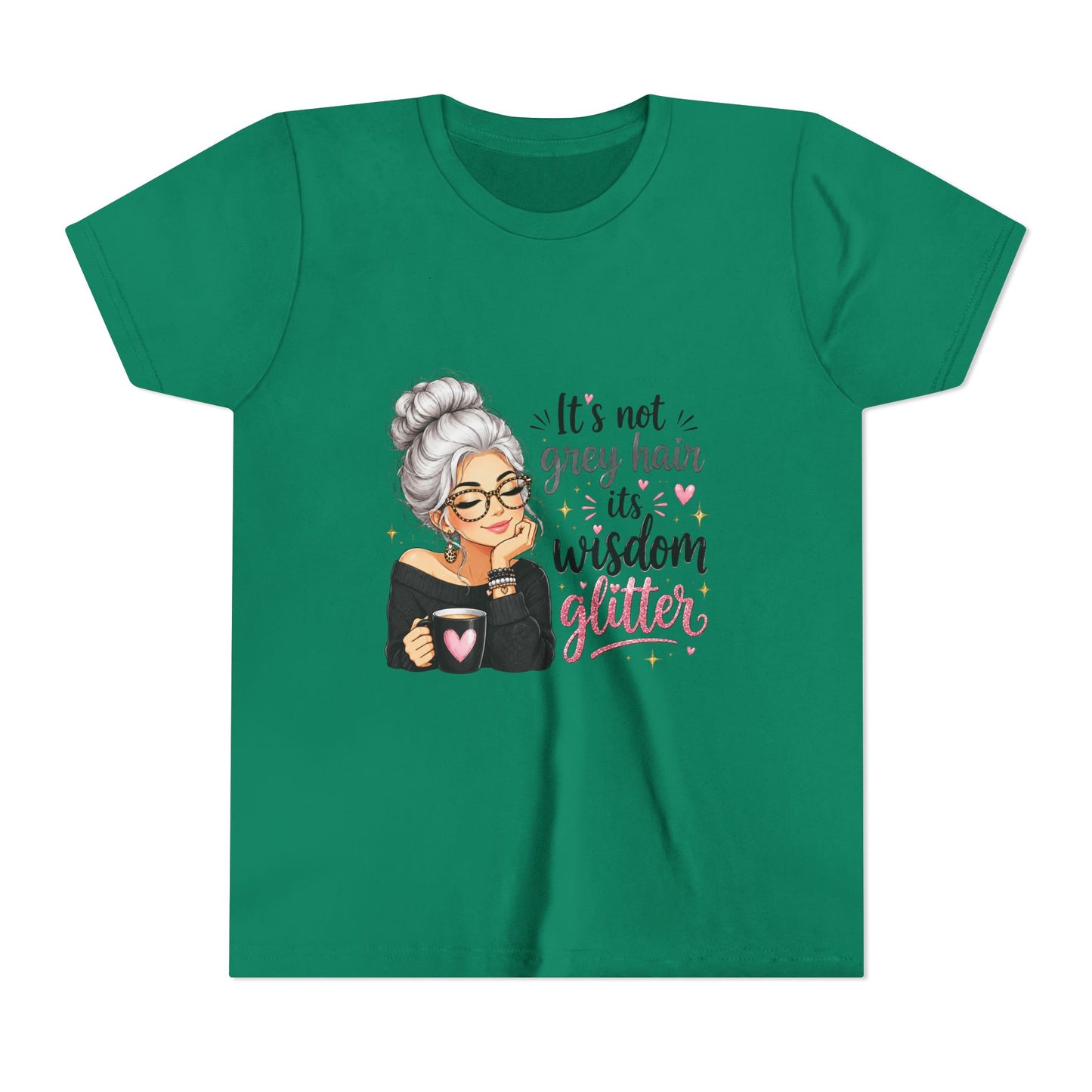 Youth Tee — "It’s Not Grey Hair, It’s Wisdom & Glitter" Graphic Tee