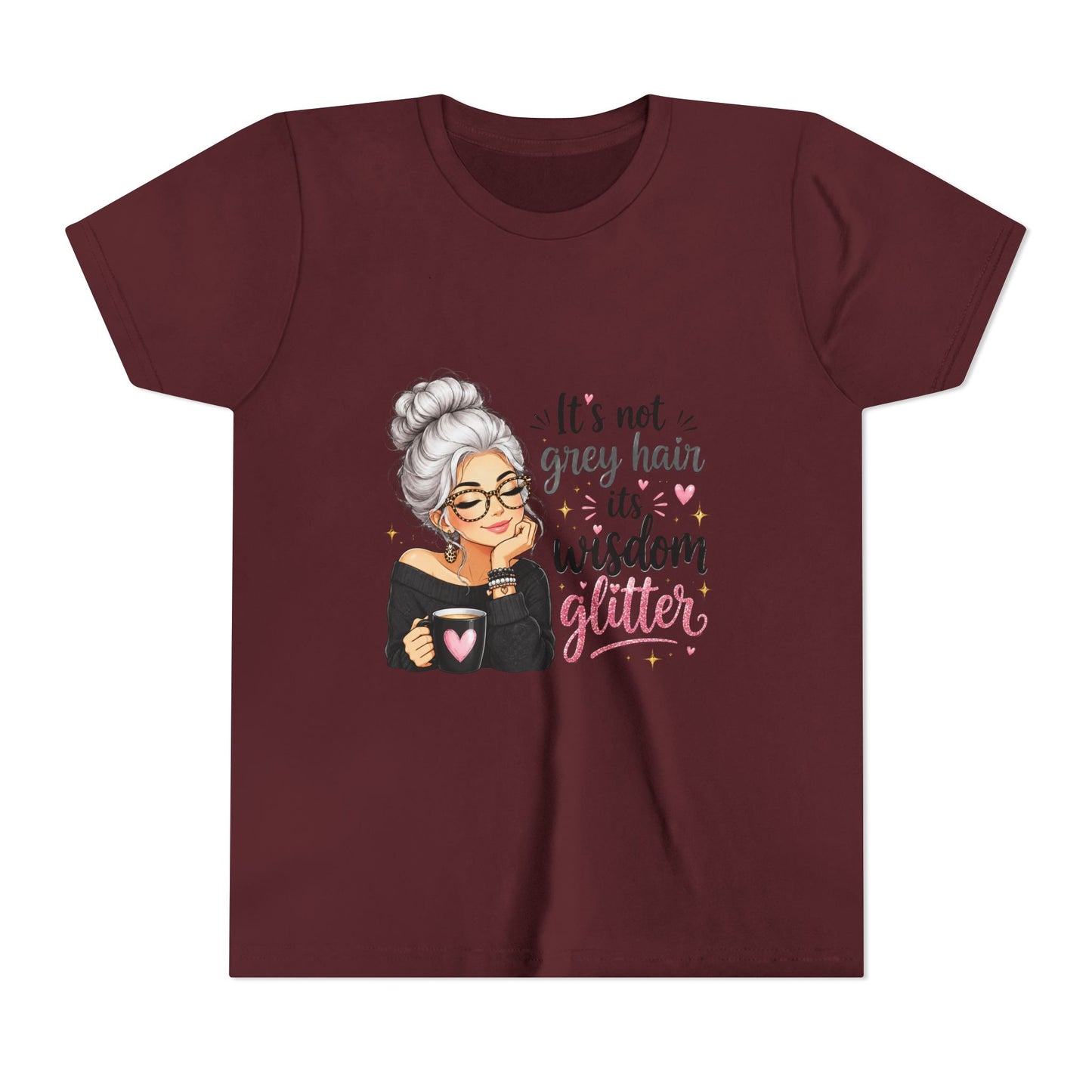 Youth Tee — "It’s Not Grey Hair, It’s Wisdom & Glitter" Graphic Tee
