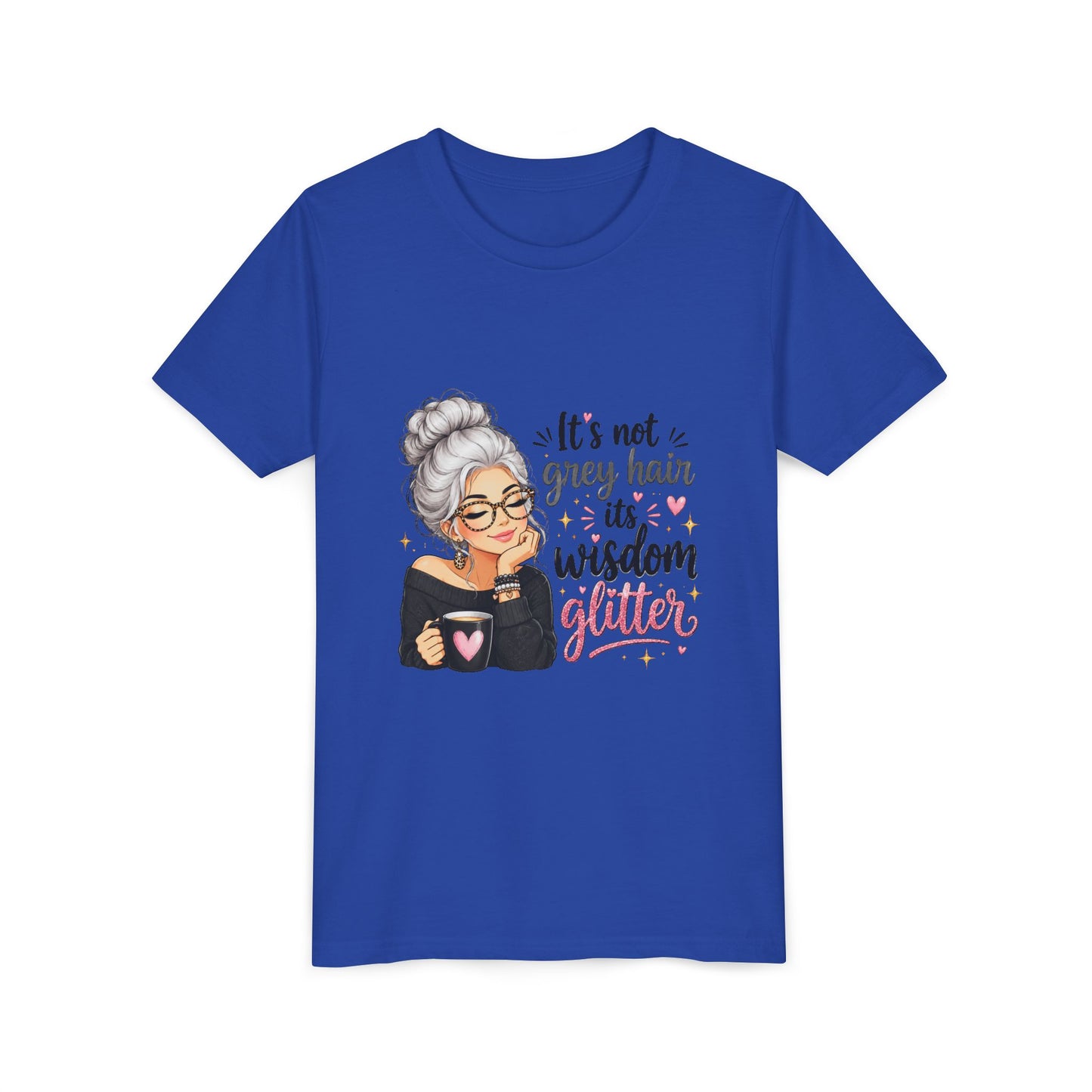 Youth Tee — "It’s Not Grey Hair, It’s Wisdom & Glitter" Graphic Tee