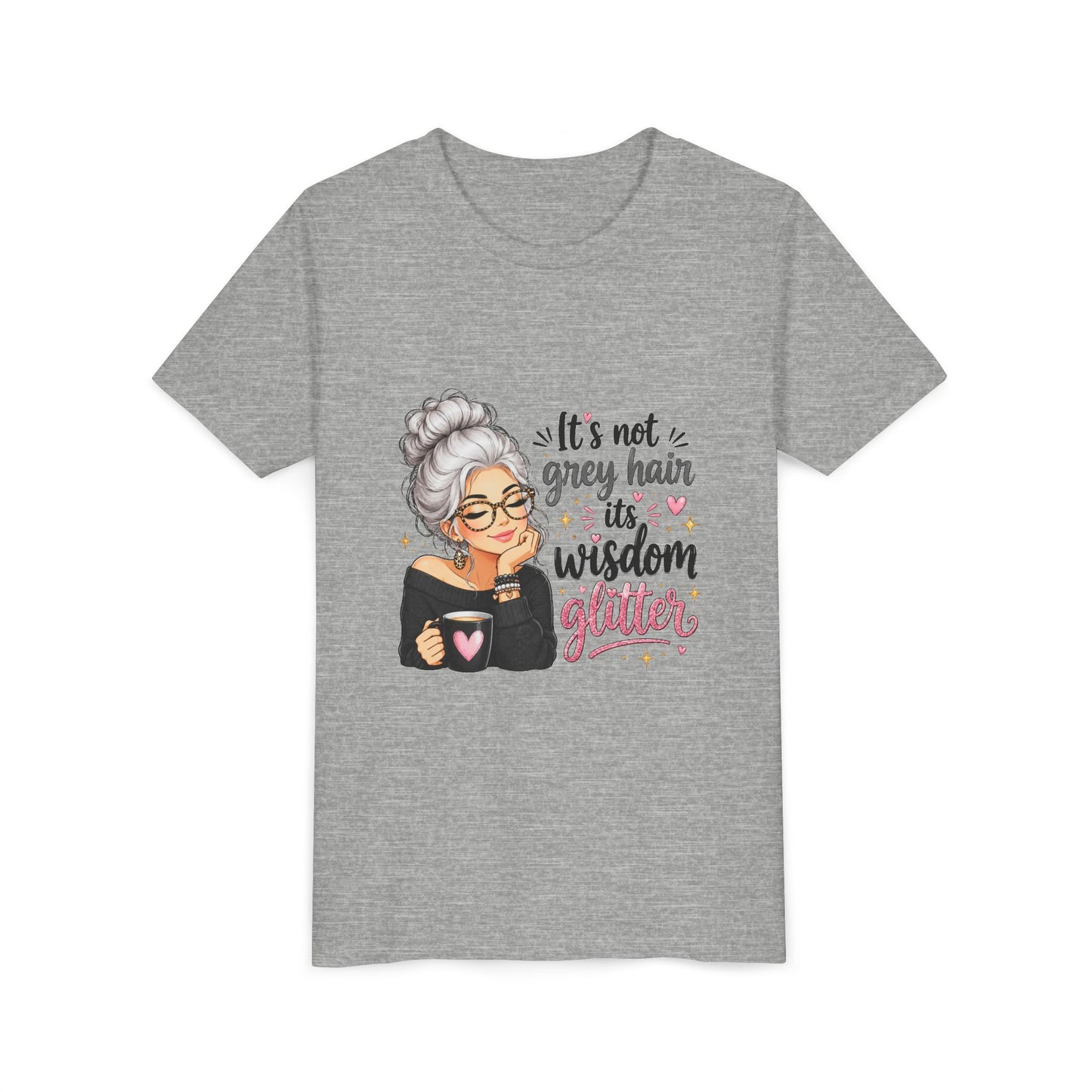 Youth Tee — "It’s Not Grey Hair, It’s Wisdom & Glitter" Graphic Tee
