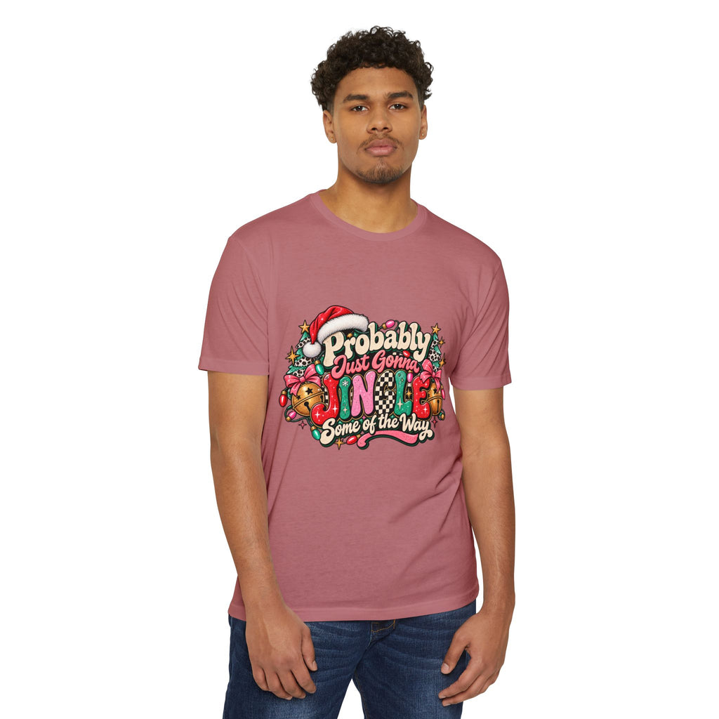 Christmas T‑Shirt – "Probably Just Gonna Jingle Some of the Way" Holiday Graphic Tee