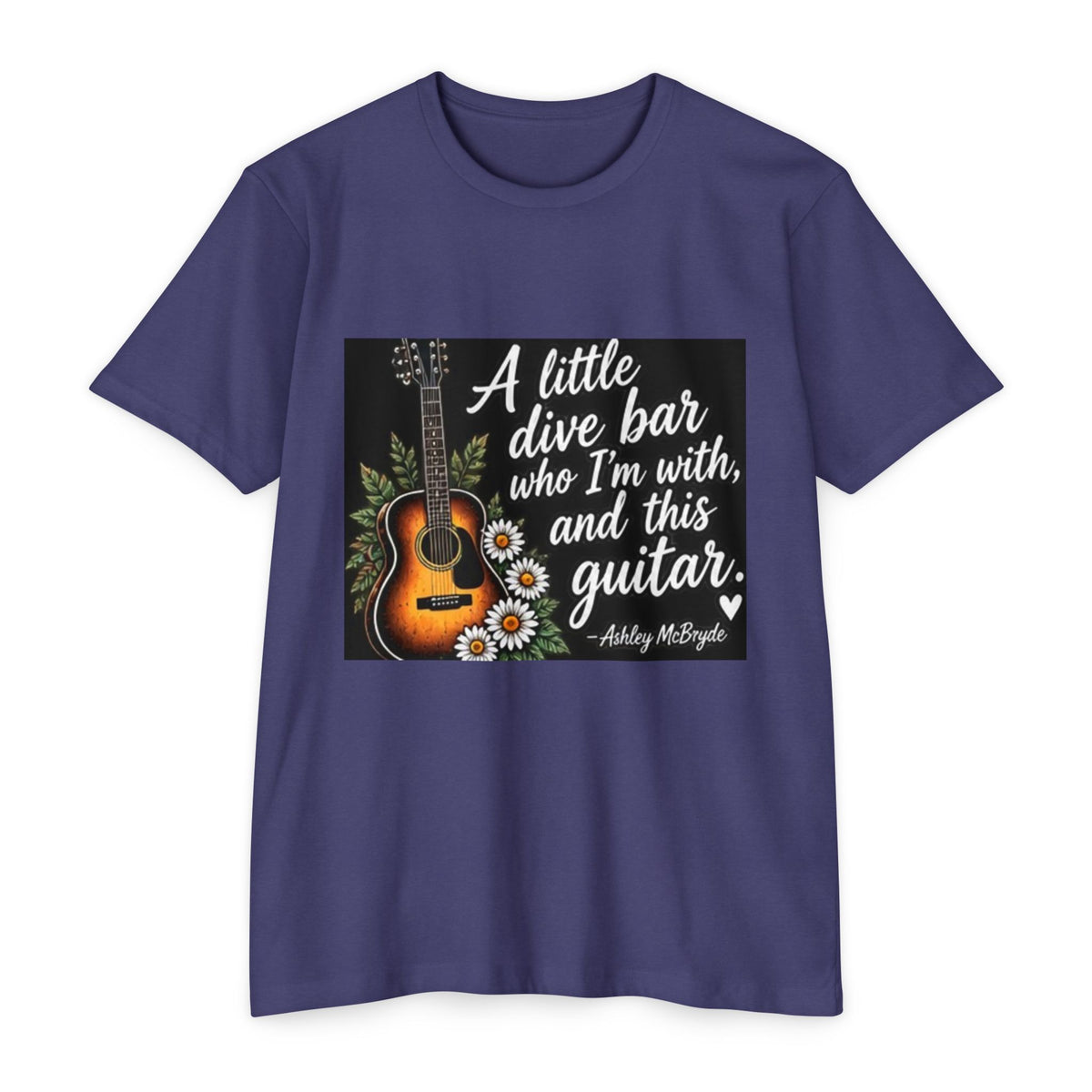 Guitar & Daisies T-Shirt — "A little dive bar who I’m with, and this guitar" Acoustic Music Tee