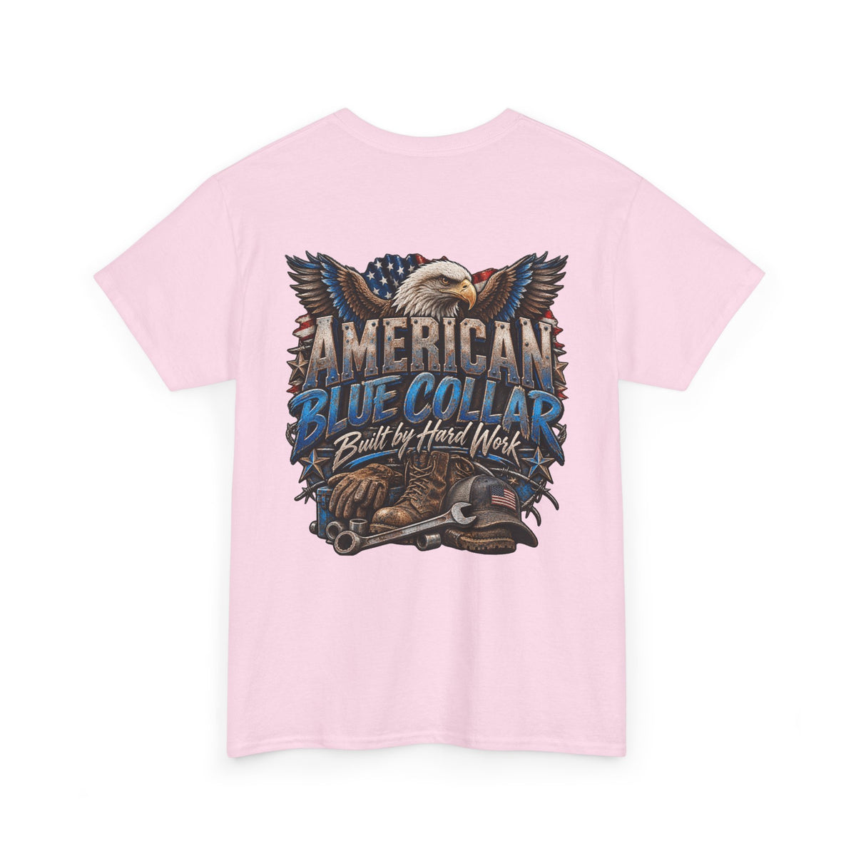 Blue Collar T-Shirt — "Blue Collar Made" & "American Blue Collar" Patriotic Workwear Tee