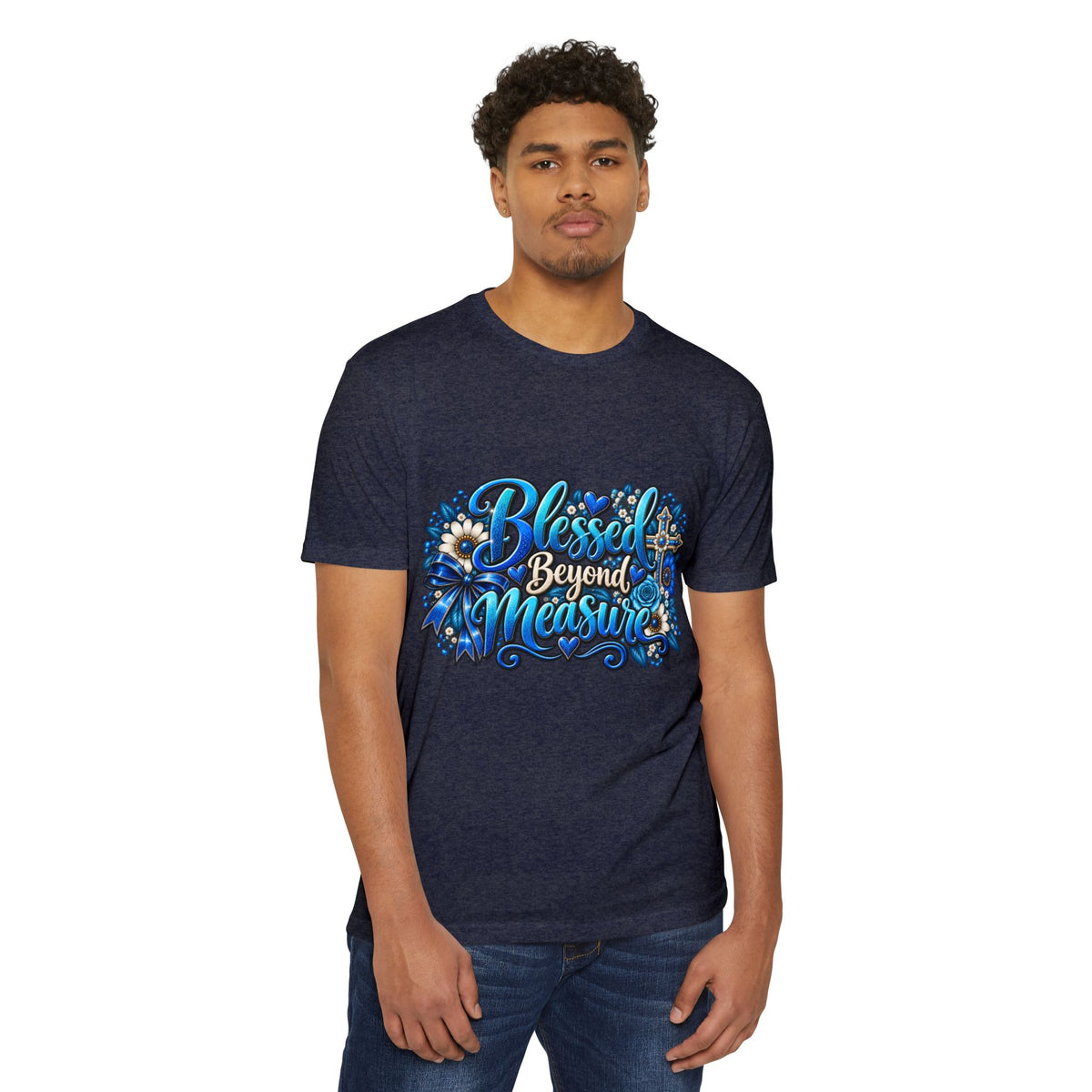Blessed Beyond Measure T-Shirt — Faith Floral Design