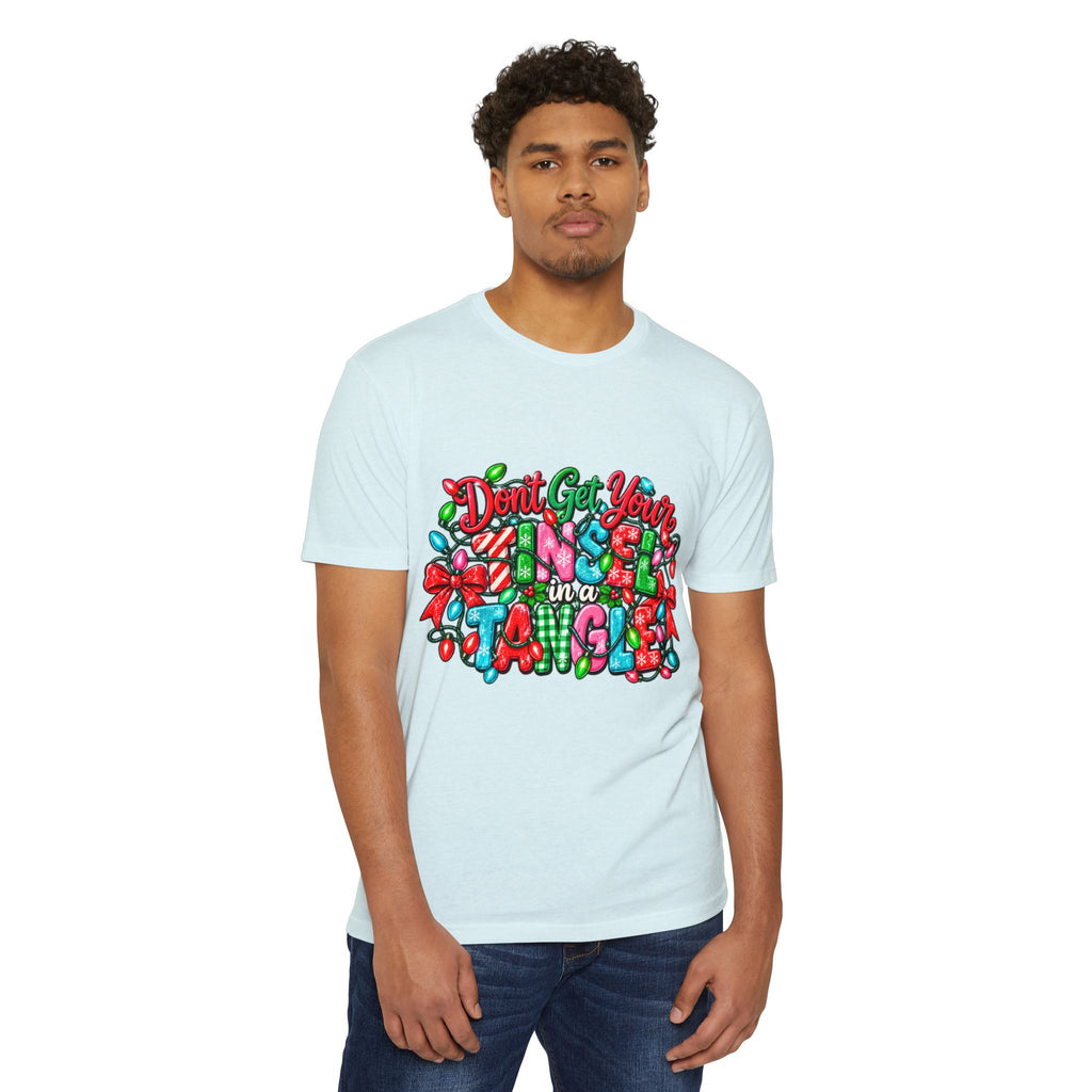Don't Get Your Tinsel in a Tangle Christmas T-Shirt