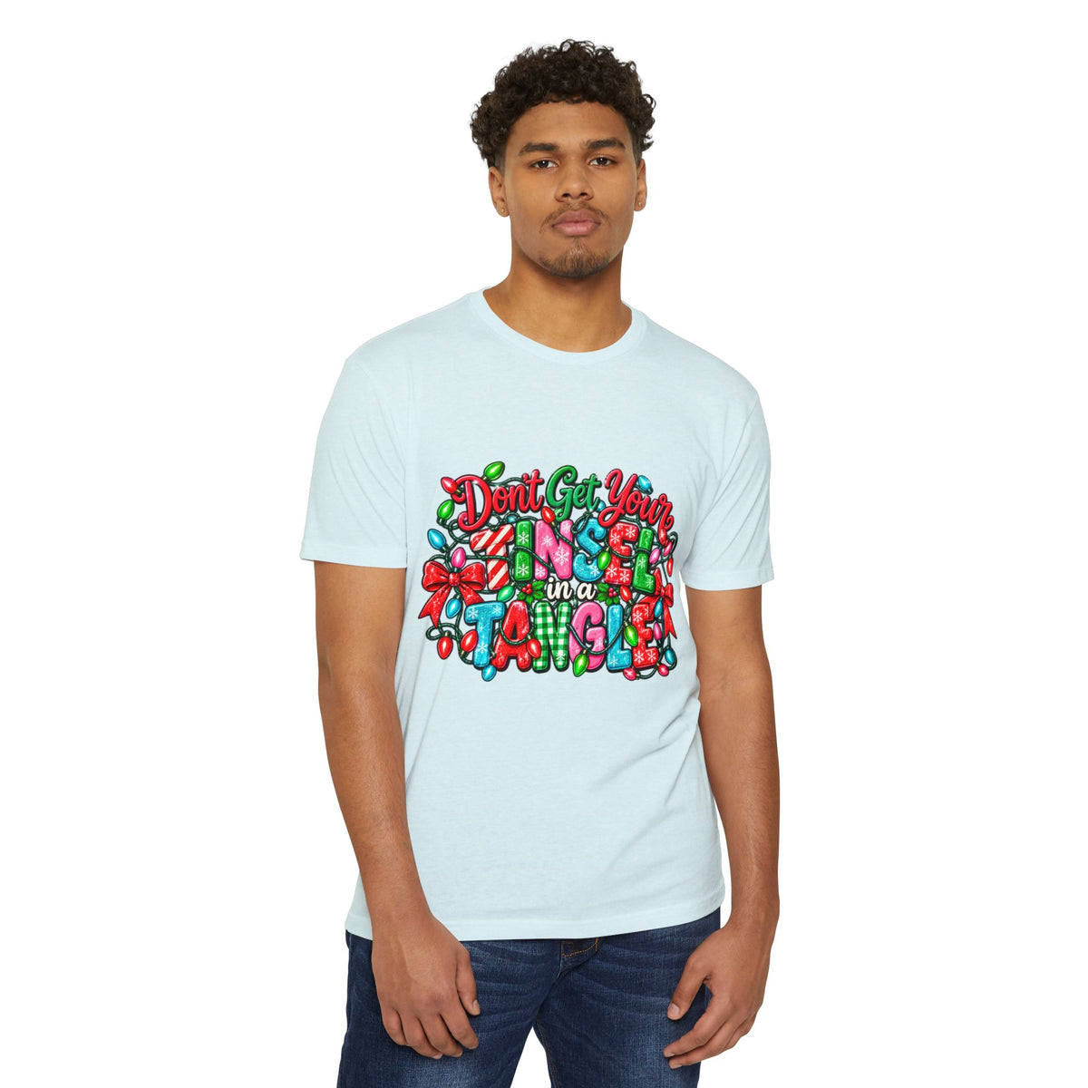 Don't Get Your Tinsel in a Tangle Christmas T-Shirt