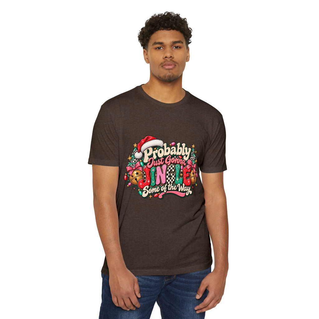 Christmas T‑Shirt – "Probably Just Gonna Jingle Some of the Way" Holiday Graphic Tee