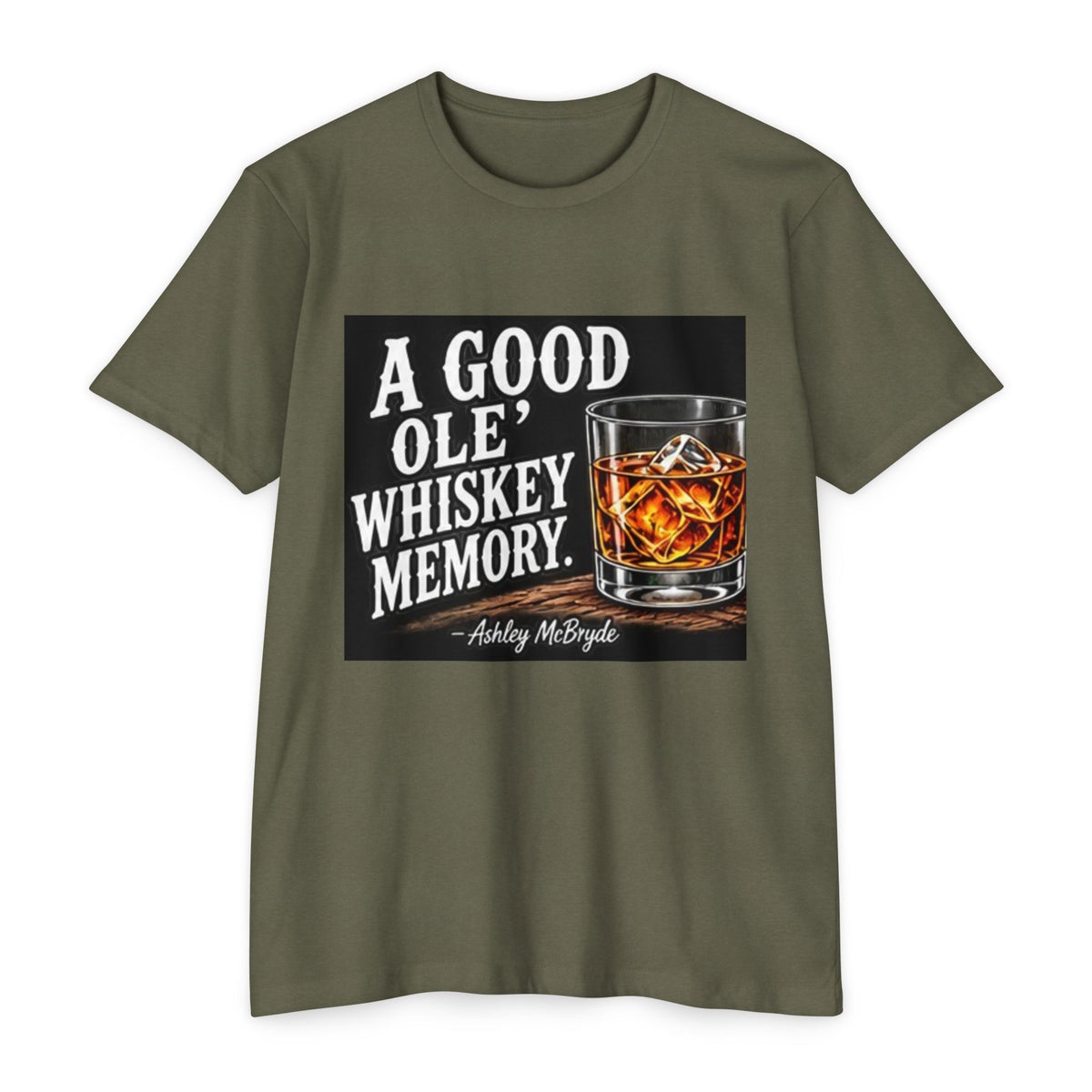 Whiskey Memory T-Shirt — “A Good Ole Whiskey Memory” Graphic Tee