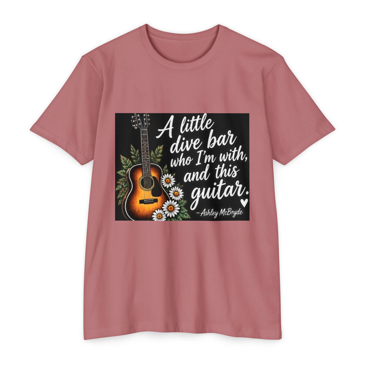 Guitar & Daisies T-Shirt — "A little dive bar who I’m with, and this guitar" Acoustic Music Tee