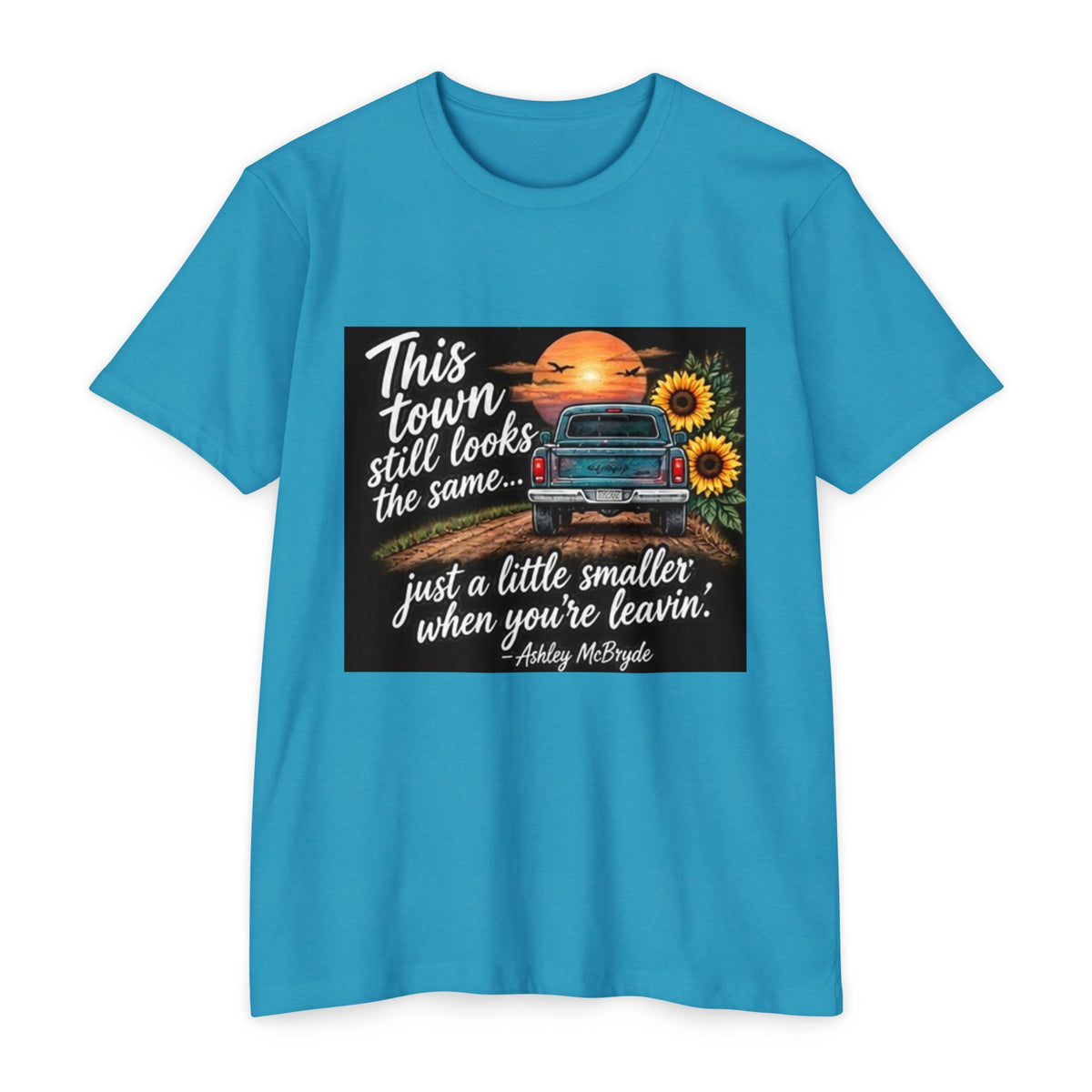 Vintage Pickup Truck Sunset T-Shirt — "This town still looks the same... just a little smaller when you're leavin'"