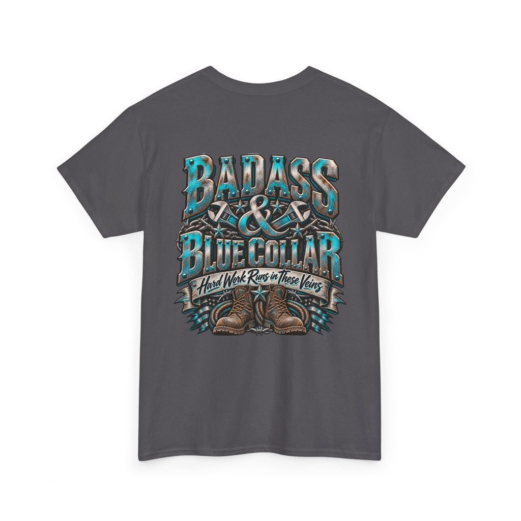Badass Blue Collar Tee — 'Badass & Blue Collar' Workwear Graphic T‑Shirt