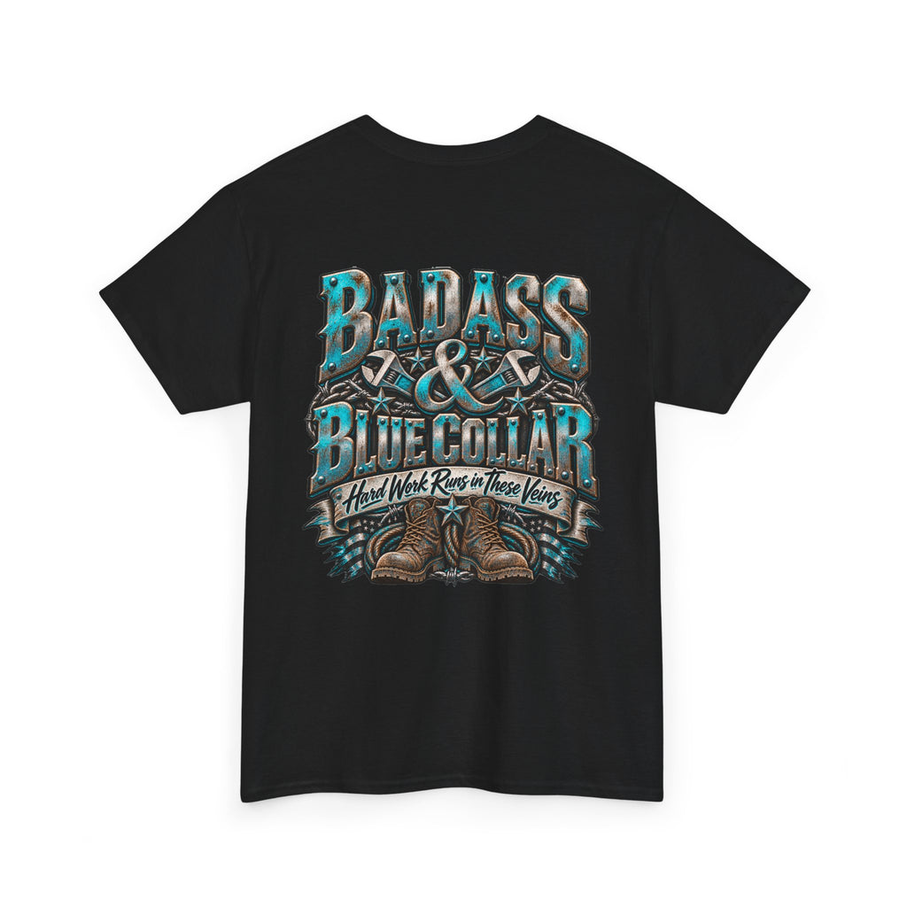 Badass Blue Collar Tee — 'Badass & Blue Collar' Workwear Graphic T‑Shirt