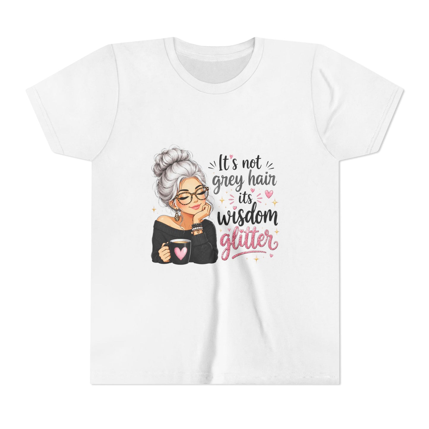 Youth Tee — "It’s Not Grey Hair, It’s Wisdom & Glitter" Graphic Tee