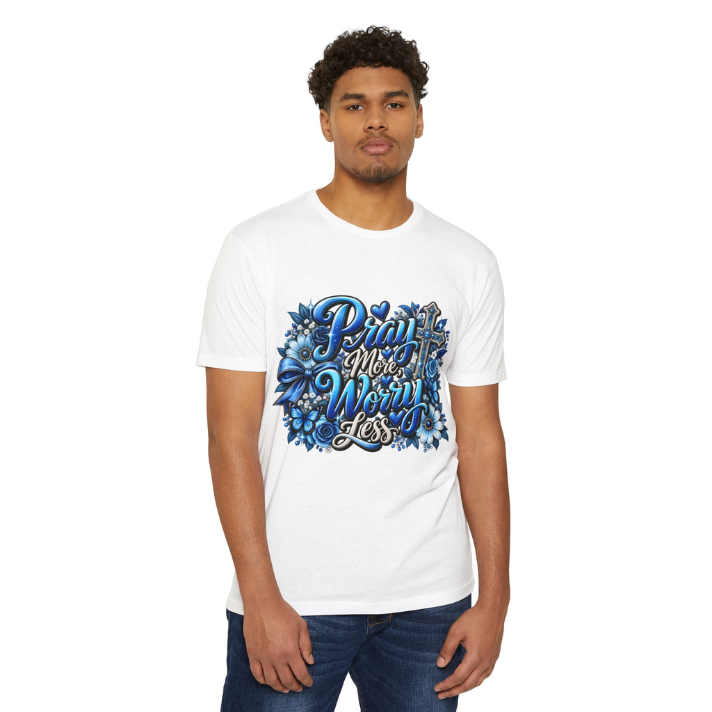 Prayer More Worry Less T-Shirt