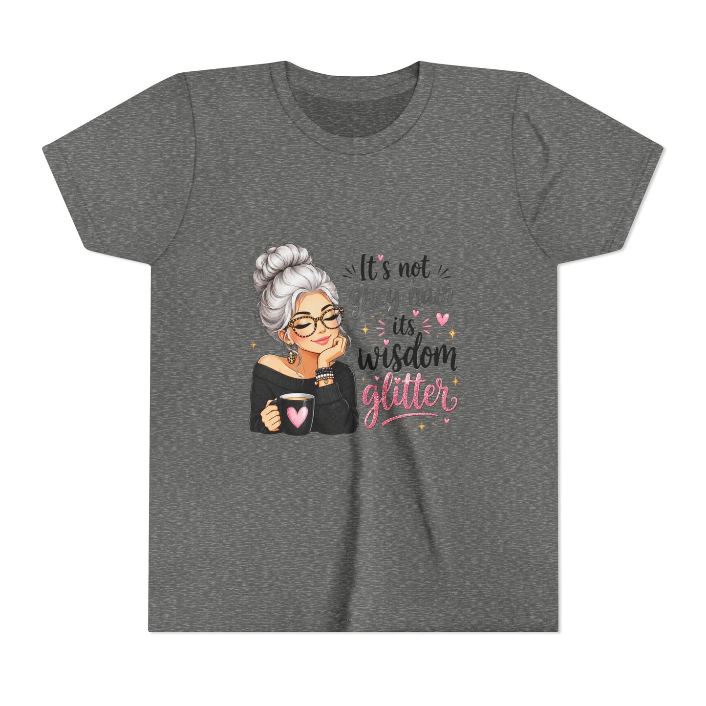 Youth Tee — "It’s Not Grey Hair, It’s Wisdom & Glitter" Graphic Tee