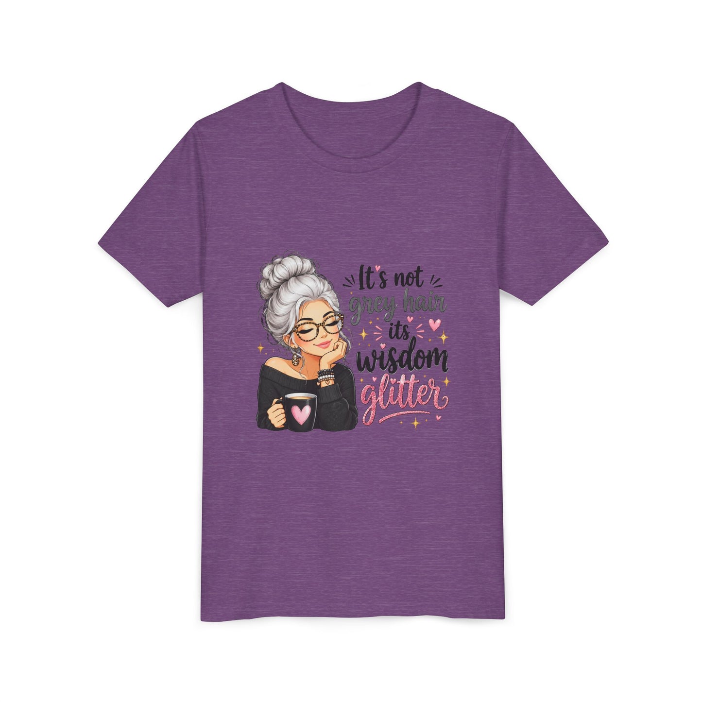 Youth Tee — "It’s Not Grey Hair, It’s Wisdom & Glitter" Graphic Tee