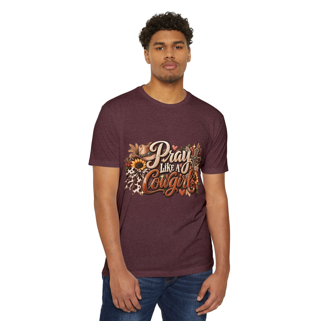 Pray Like a Cowgirl T‑Shirt