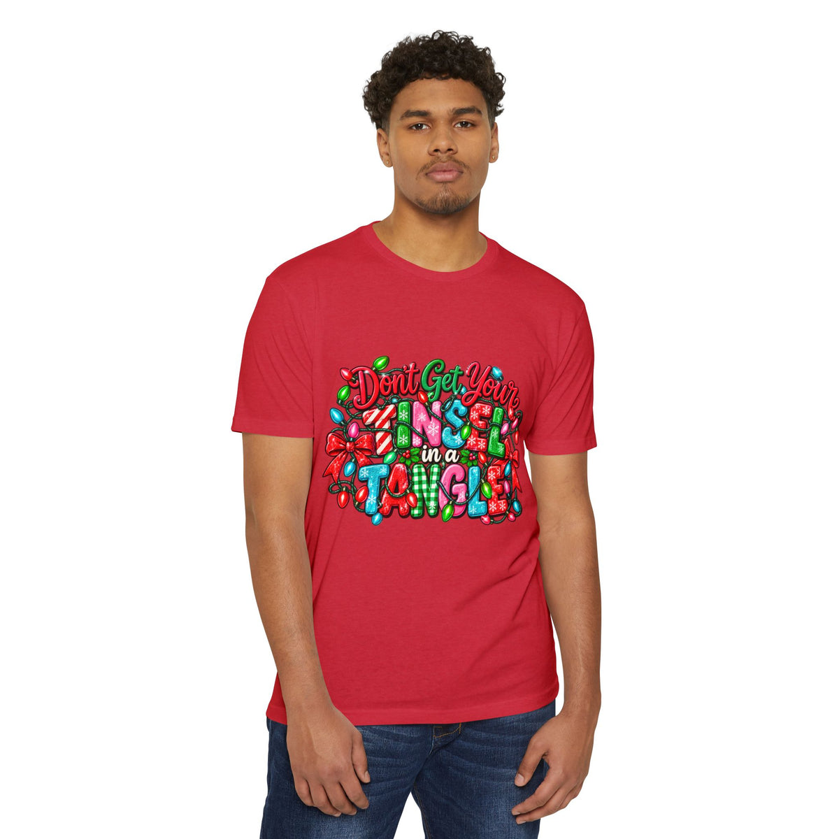 Don't Get Your Tinsel in a Tangle Christmas T-Shirt