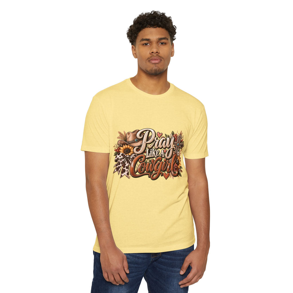 Pray Like a Cowgirl T‑Shirt