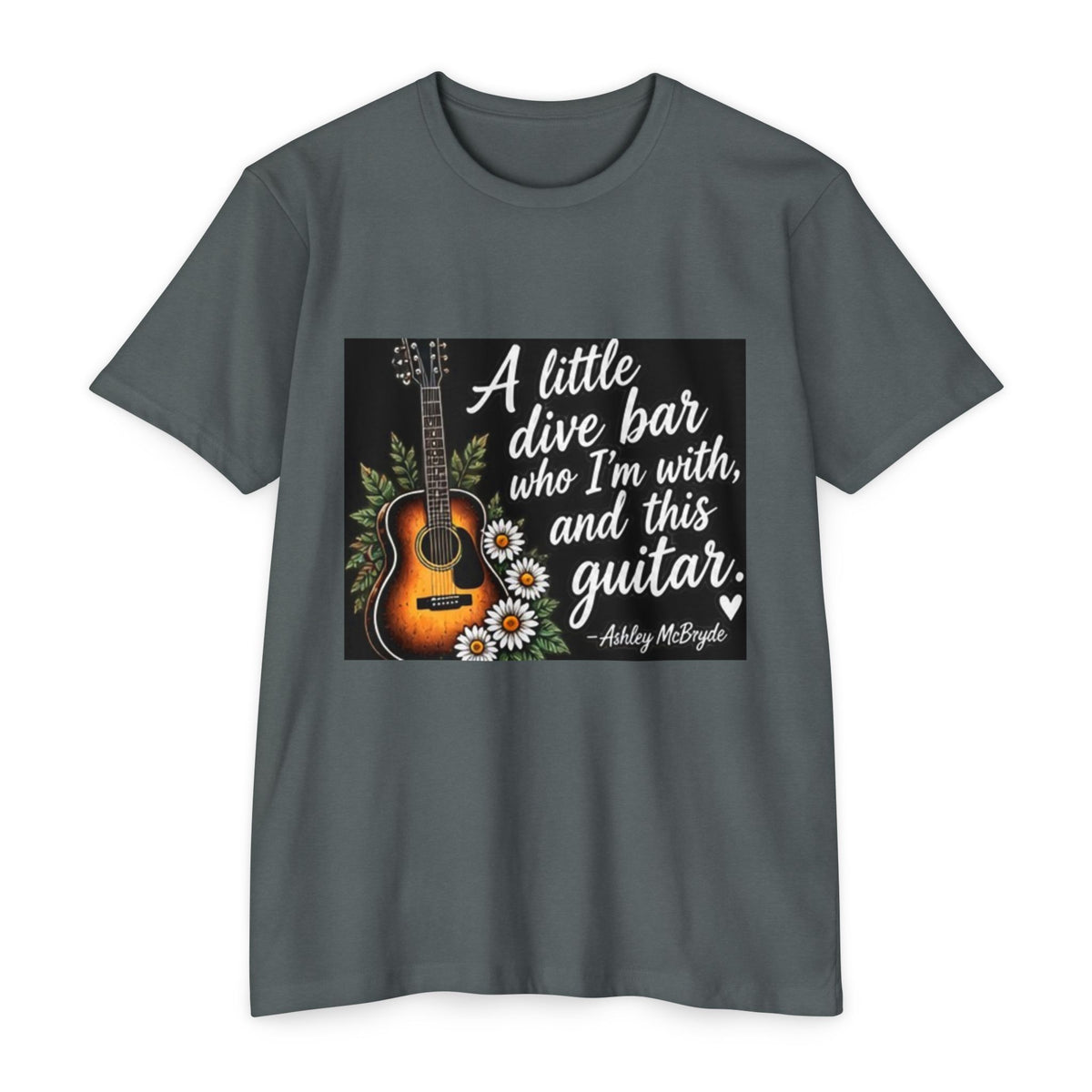 Guitar & Daisies T-Shirt — "A little dive bar who I’m with, and this guitar" Acoustic Music Tee