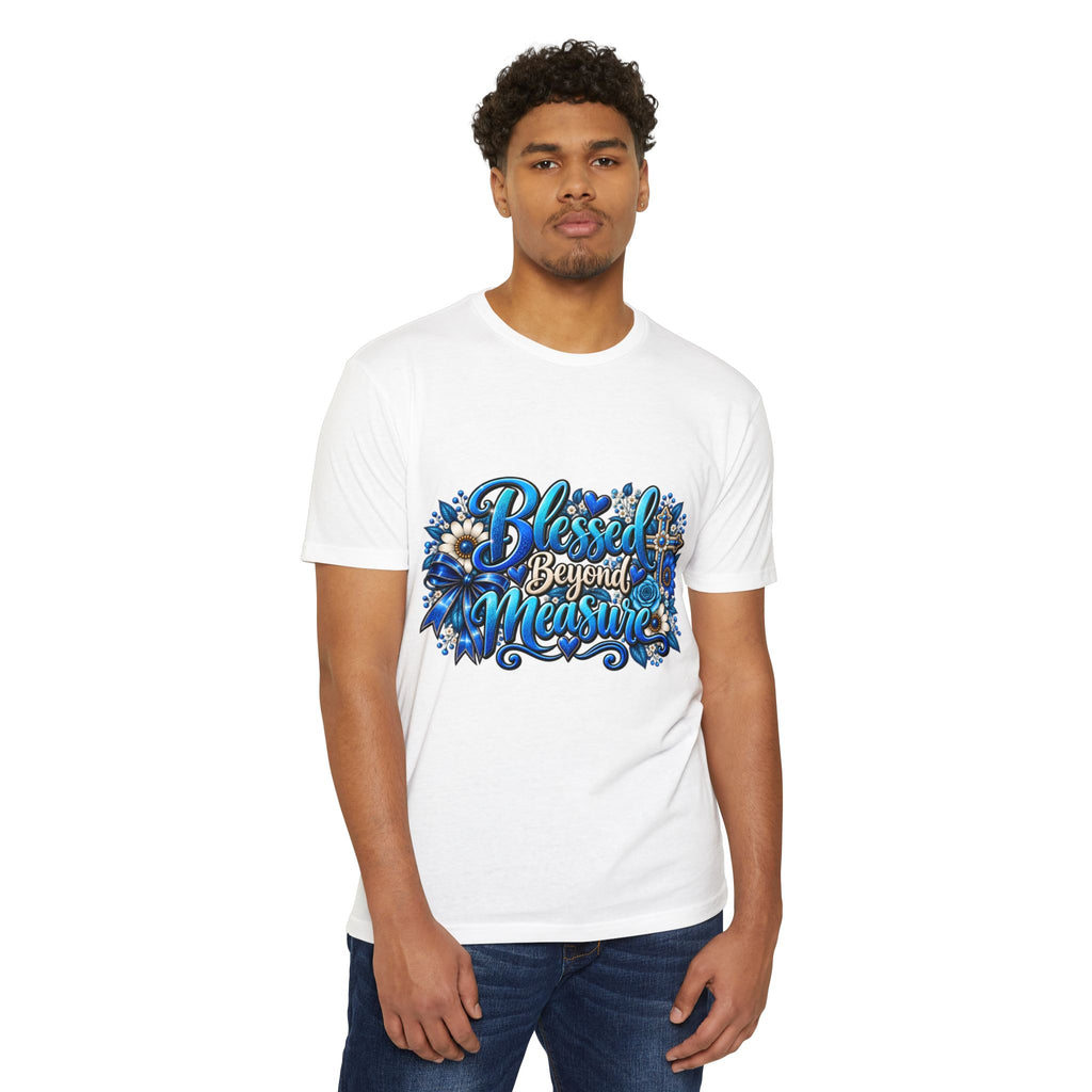 Blessed Beyond Measure T-Shirt — Faith Floral Design