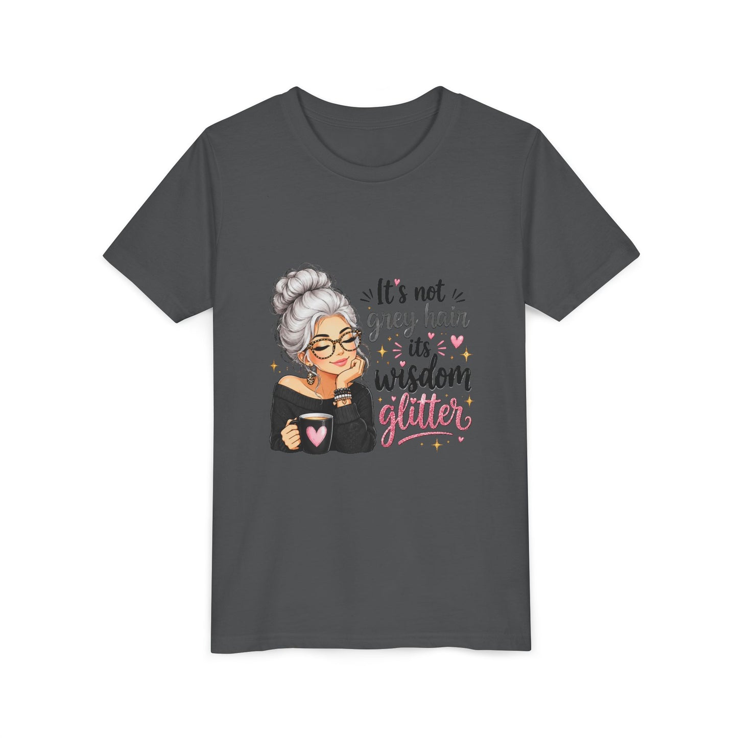 Youth Tee — "It’s Not Grey Hair, It’s Wisdom & Glitter" Graphic Tee
