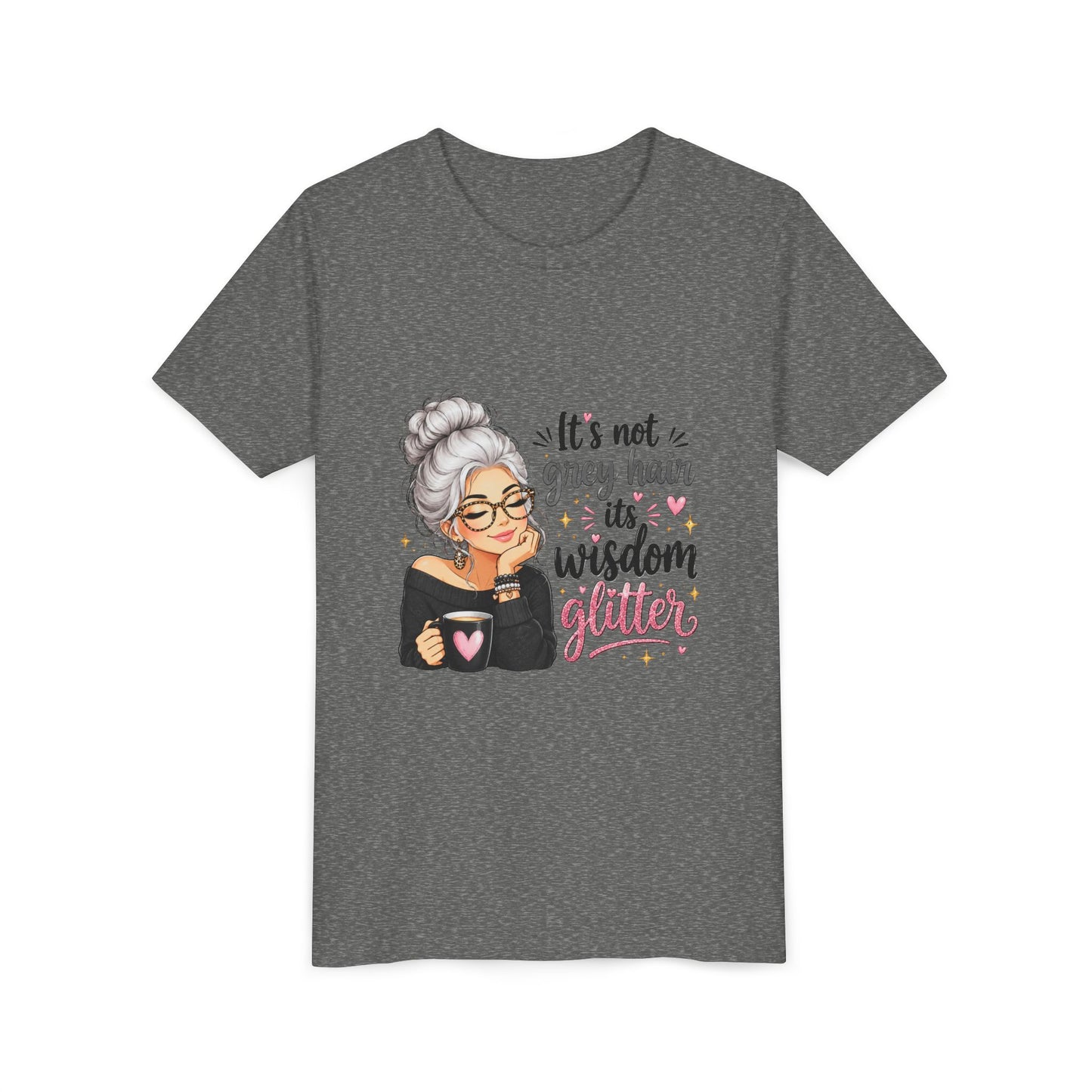 Youth Tee — "It’s Not Grey Hair, It’s Wisdom & Glitter" Graphic Tee