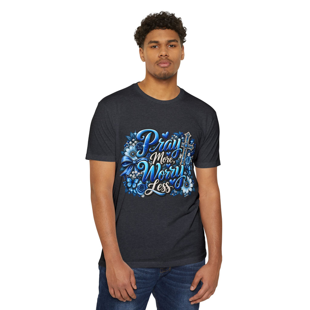 Prayer More Worry Less T-Shirt