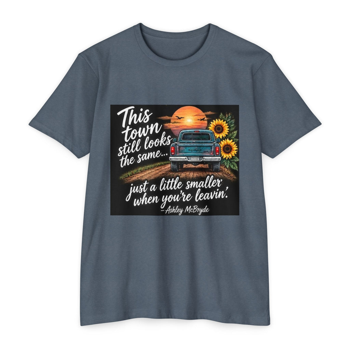 Vintage Pickup Truck Sunset T-Shirt — "This town still looks the same... just a little smaller when you're leavin'"